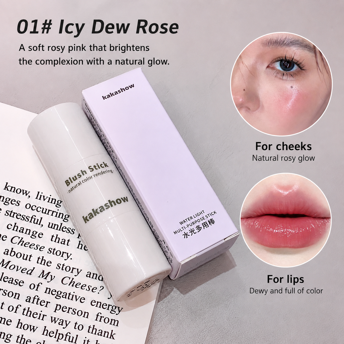 kakashow blush stick in shade 01 Icy Dew Rose, shown with its white packaging box and applicator wand. The image includes two circular inset photos demonstrating the product's effect on cheeks and lips, with descriptive text overlays.