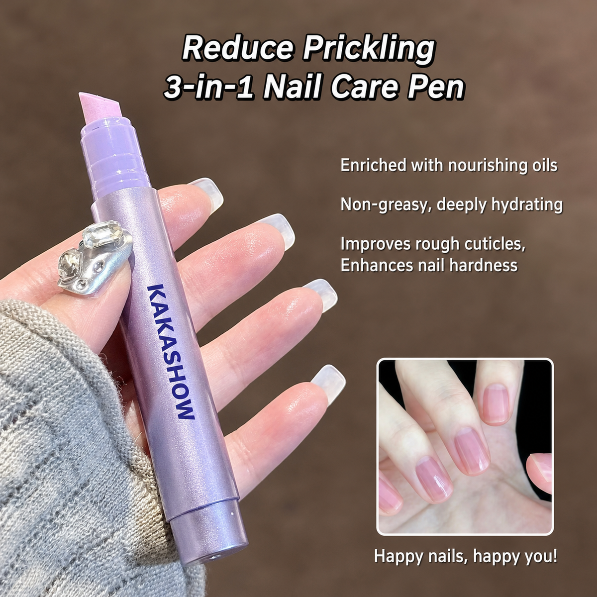 A hand holding a lavender 3-in-1 nail care pen labeled KAKASHOW, with text overlays promoting reducing prickling and moisturizing benefits, plus a small inset showing manicured nails.